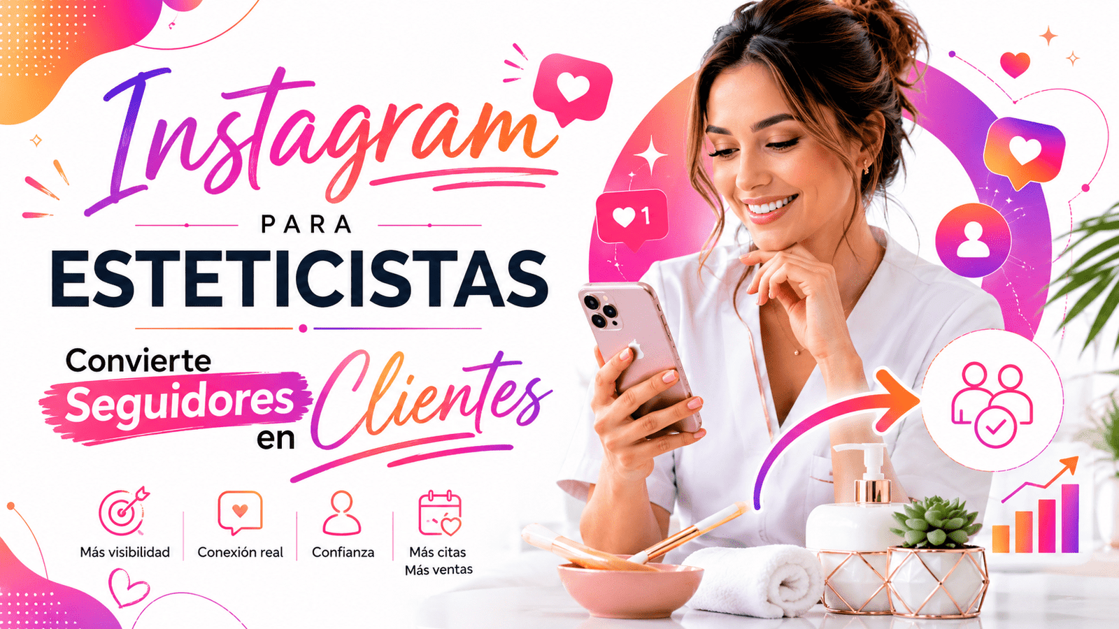 Instagram para Esteticistas Convierte Seguidores en Clientes